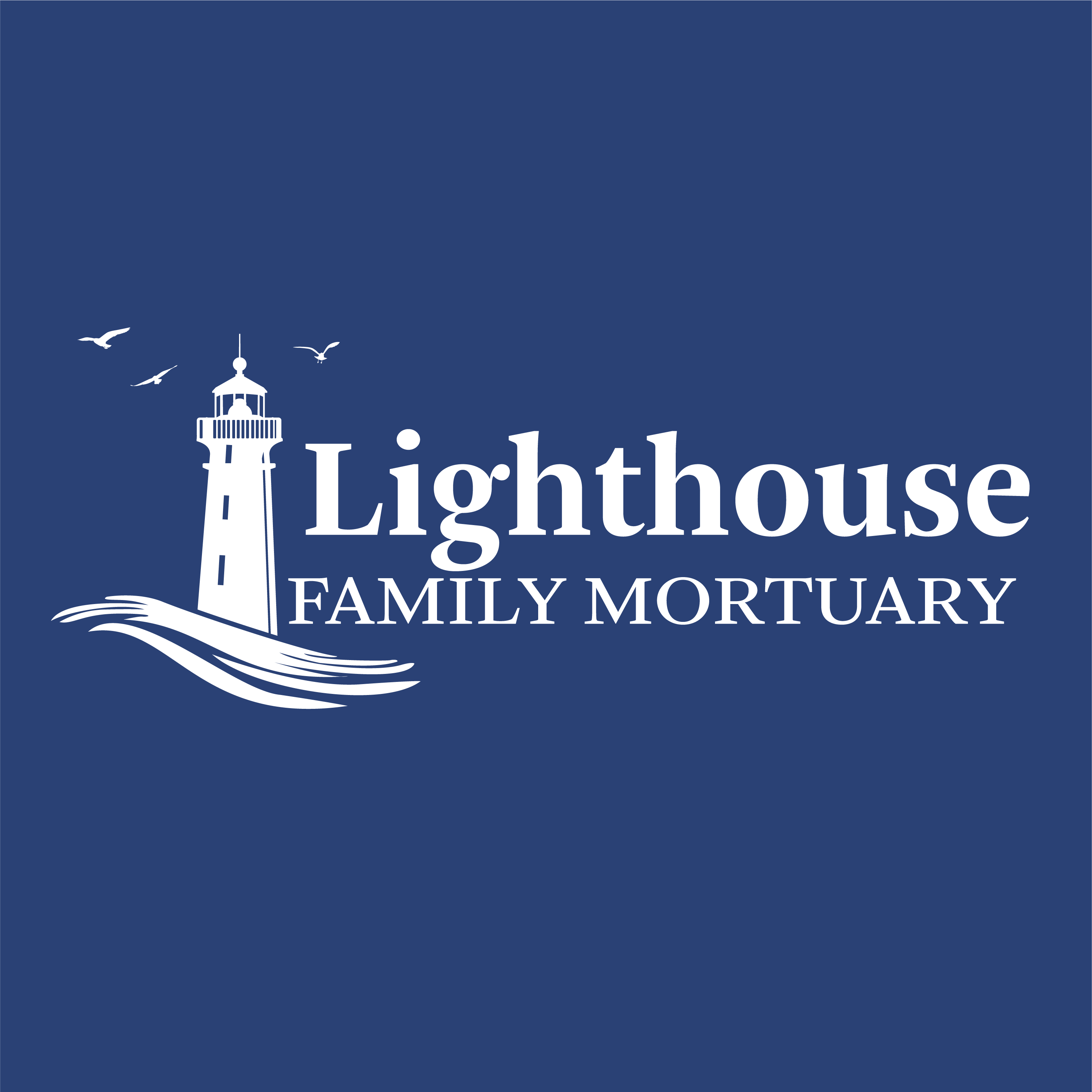 Lighthouse Family Mortuary & Lighthouse Care Center